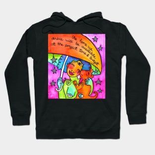 The Home we desire will be available at the perfect time & budget Hoodie